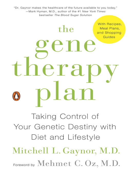 Title details for The Gene Therapy Plan by Mitchell L. Gaynor, MD - Available